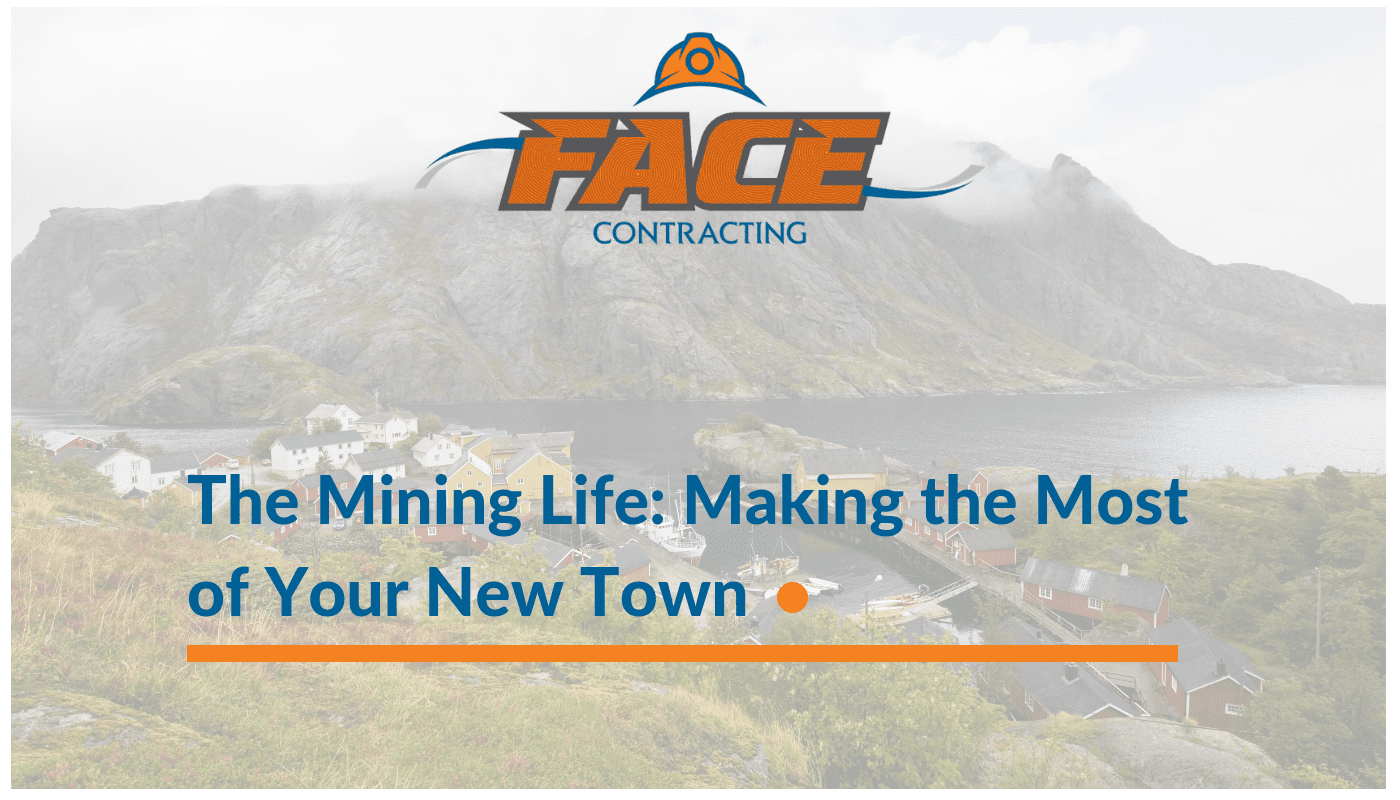 You are currently viewing The Mining Life: Making the Most of Your New Town