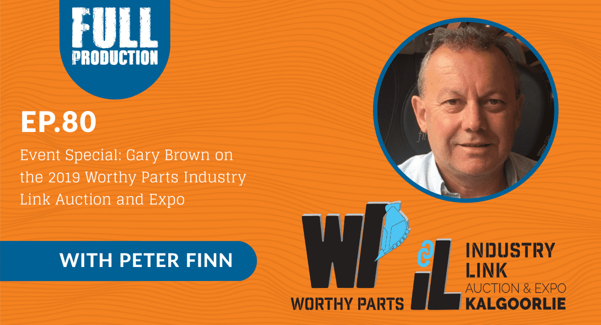 You are currently viewing EP.80 Event Special: Gary Brown on the 2019 Worthy Parts Industry Link Auction and Expo